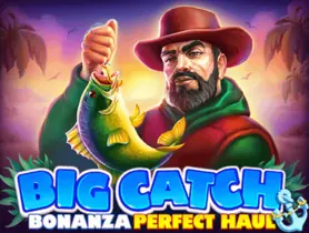 Big Catch Bonanza Perfect Haul